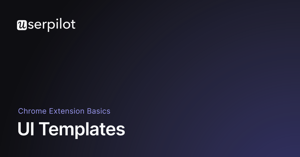 UI Templates – Userpilot Knowledge Base