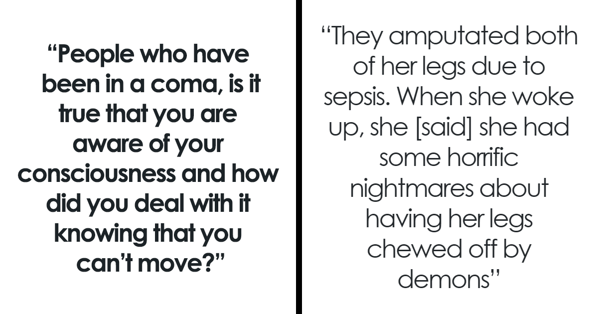 “The Brain Is A Fragile Thing”: 50 People Who Woke Up From A Coma Describe What It Was Actually Like